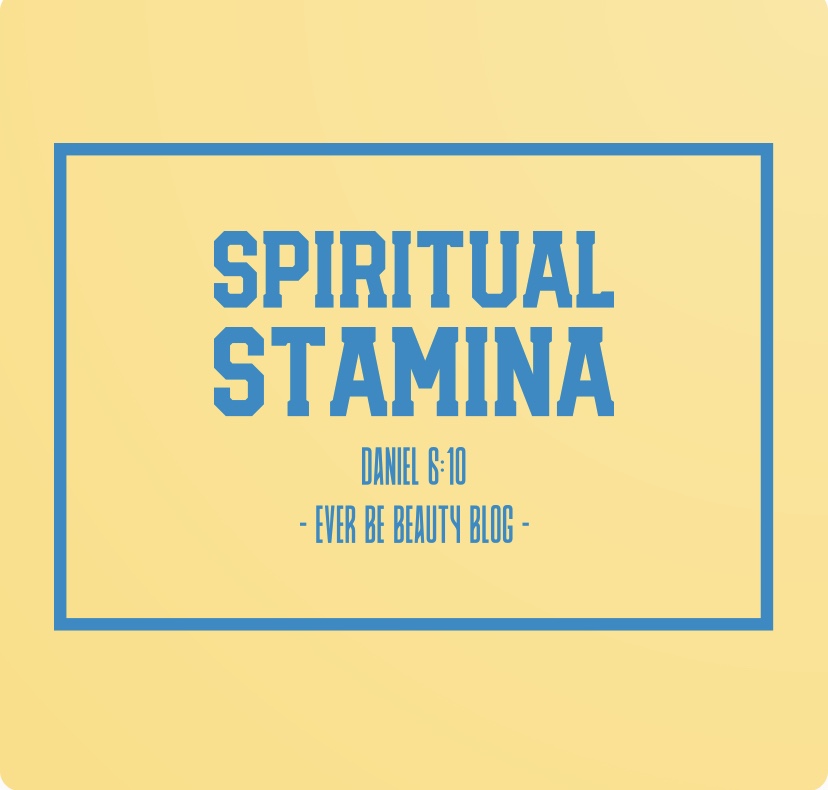 Spiritual Stamina What Is